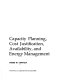 Managing DP hardware : capacity planning, cost justification, availability, and energy  management /