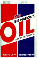 The nation's oil : a story of control /