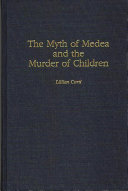 The myth of Medea and the murder of children /