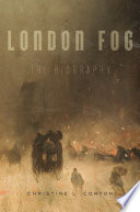 London fog : the biography /
