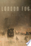 London fog : the biography /