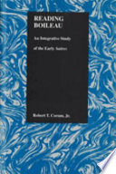 Reading Boileau : an integrative study of the early Satires /