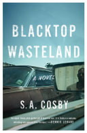 Blacktop wasteland : a novel /
