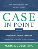 Case in point : complete case interview preparation /
