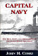 Capital Navy : the men, ships, and operations of the James River Squadron /