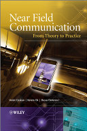 Near field communication : from theory to practice /