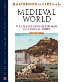 Handbook to life in the medieval world /