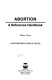 Abortion : a reference handbook /