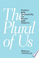 The plural of us : poetry and community in Auden and others /