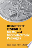 Hermeticity testing of MEMS and microelectronic packages /