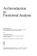 An introduction to functional analysis /