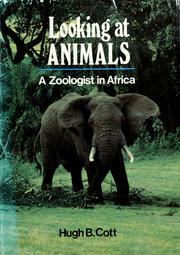 Looking at animals : a zoologist in Africa /