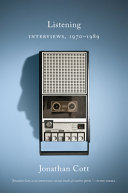 Listening : interviews, 1970-1989 /