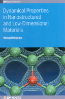 Dynamical properties in nanostructured and low-dimensional materials /