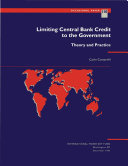 Limiting central bank credit to the government : theory and practice /