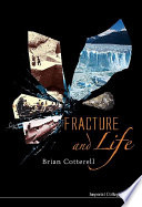 Fracture and life /