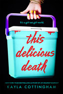 This delicious death /