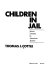 Children in jail : seven lessons in American justice /