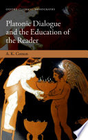 Platonic dialogue and the education of the reader /
