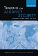 Trading on alliance security : Australia in world affairs, 2001-2005 /