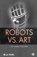 Robots vs. art /