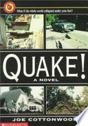 Quake! : a novel /