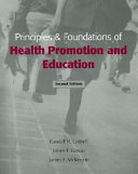 Principles & foundations of health promotion and education /