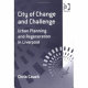 City of change and challenge : urban planning and regeneration in Liverpool /