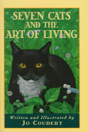 Seven cats and the art of living /