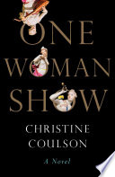 One woman show : a novel /