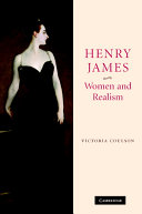 Henry James, women and realism /