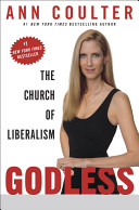 Godless : the church of liberalism /