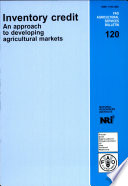Inventory credit : an approach to developing agricultural markets /