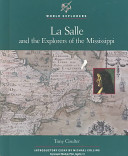LaSalle and the explorers of the Mississippi /