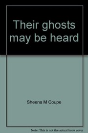 Their ghosts may be heard : Australia to 1900 /