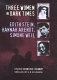 Three women in dark times : Edith Stein, Hannah Arendt, Simone Weil, or Amor fati, amor mundi /