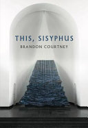 This, Sisyphus /