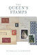 The Queen's stamps : the authorised history of the Royal Philatelic Collection /