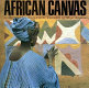 African canvas : the art of West African women /