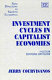 Investment cycles in capitalist economies : a Kaleckian behavioural contribution /