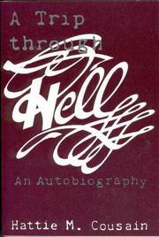 A trip through hell : an autobiography /