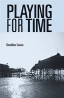 Playing for time : stories of lost children, ghosts and the endangered present in contemporary theatre /