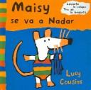 Maisy se va a nadar /