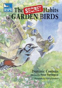 The secret lives of garden birds /