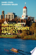 Managing intercollegiate athletics /