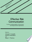 Effective Risk Communication : the Role and Responsibility of Government and Nongovernment Organizations /