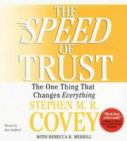 The speed of trust : [ the one thing that changes everything] /