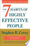 The 7 habits of highly effective people : powerful lessons in personal change /