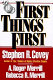 First things first : to live, to love, to learn, to leave a legacy /