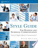 Style guide for business and technical communication : [tools for highly effective communication] /